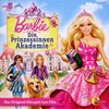 Barbie Hörspiel CD Die Prinzessinnen Akademie Edel zum Film  NEU & OVP