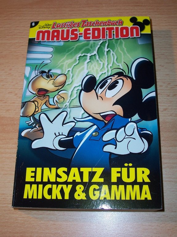 LTB  Maus-Edition Nr.6 Einsatz für Micky&Gamma  UNGELESEN 1A abs TOP 